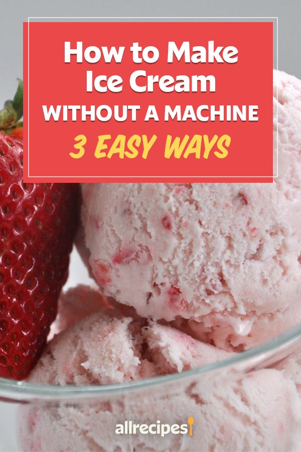 How to Make Homemade Ice Cream Without a Machine Using Natural Flavors