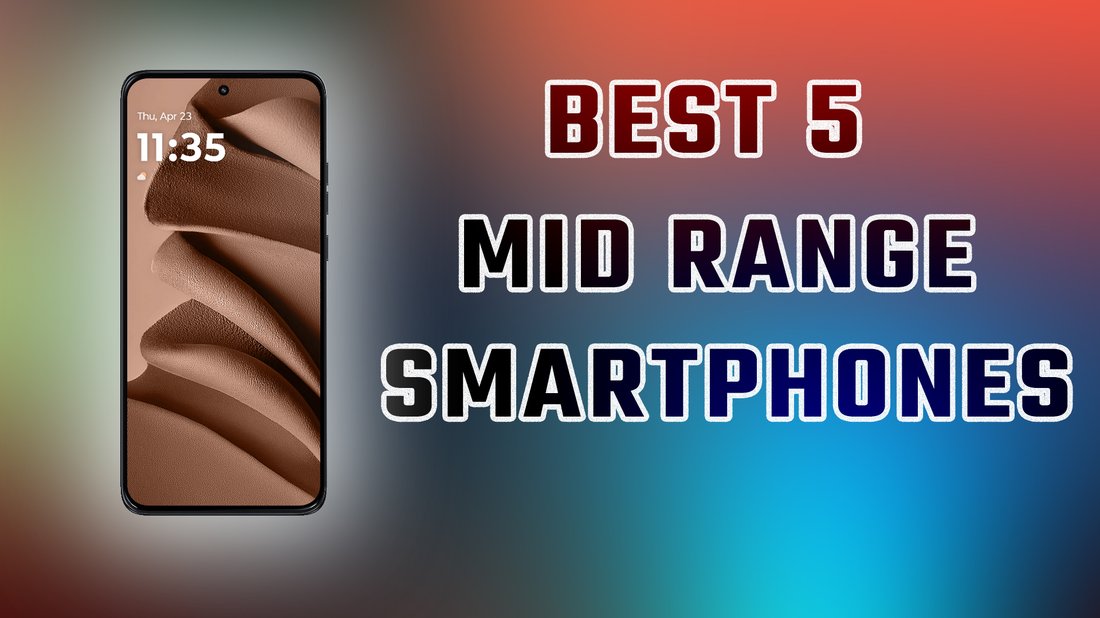 Why Mid-Range Smartphones in 2025 Are Outperforming Last Year's Flagships
