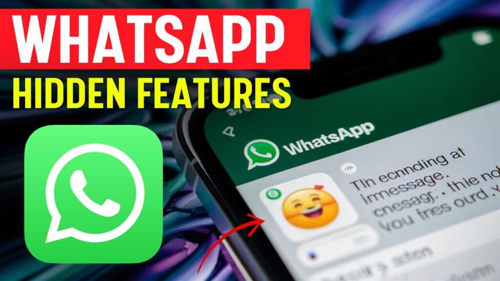 The Hidden Features of WhatsApp That You Should Be Using