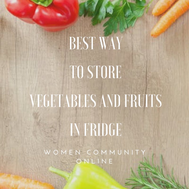 The Best Ways to Store Vegetables in the Fridge to Keep Them Fresh for a Month