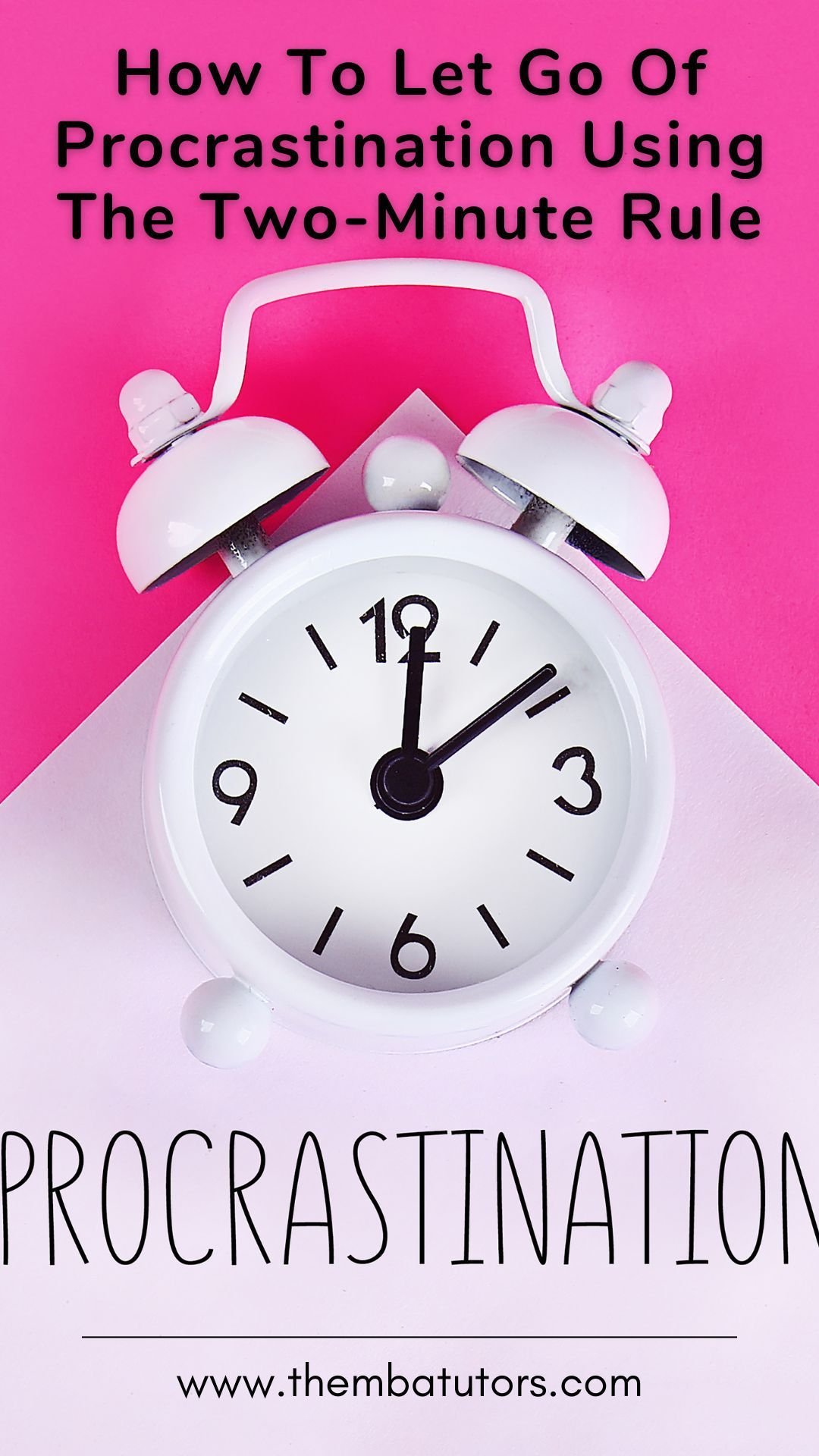 How to Stop Procrastination Using the 2-Minute Rule from Atomic Habits