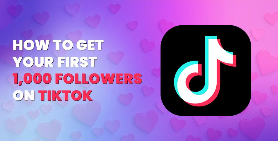 How to Get Your First 1000 Followers on TikTok Organically in 2026