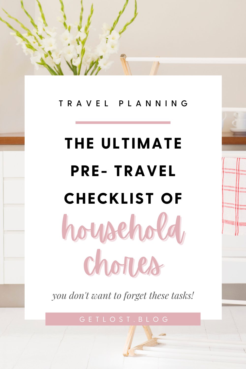 The Ultimate Pre-Travel Checklist: 20 Things Everyone Forgets