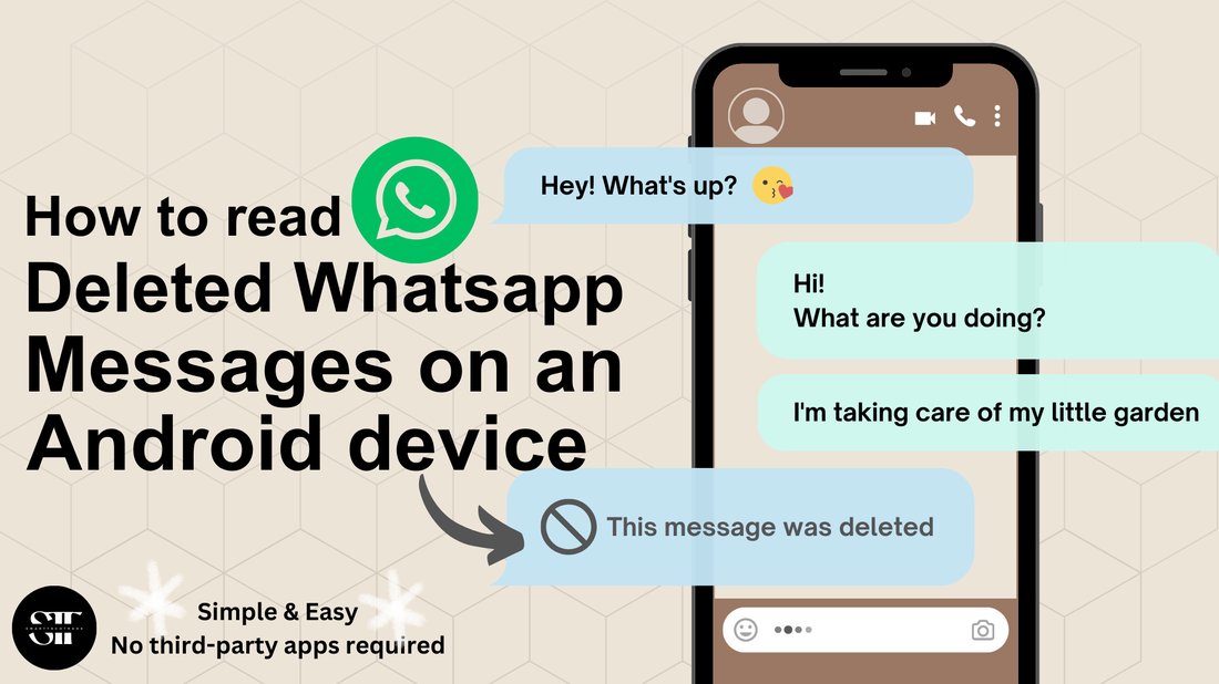 How to Read Deleted WhatsApp Messages Without Any App: 7 Proven Methods