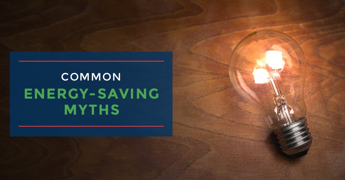 Energy-Saving Myths That Are Actually Increasing Your Utility Bills
