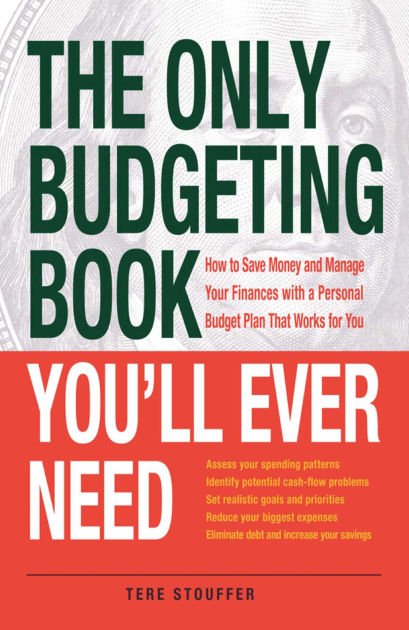The Only Budgeting Method You'll Ever Need: A Detailed Guide