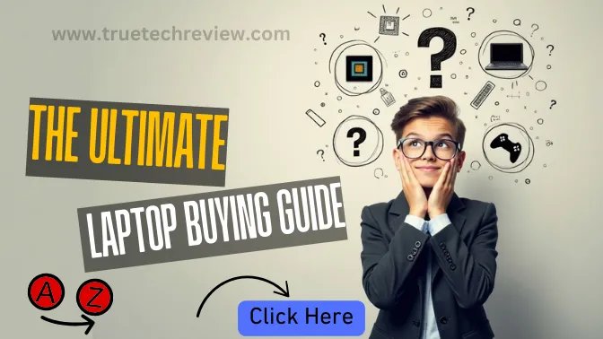 The Ultimate Guide to Choosing the Right Laptop for Your Needs