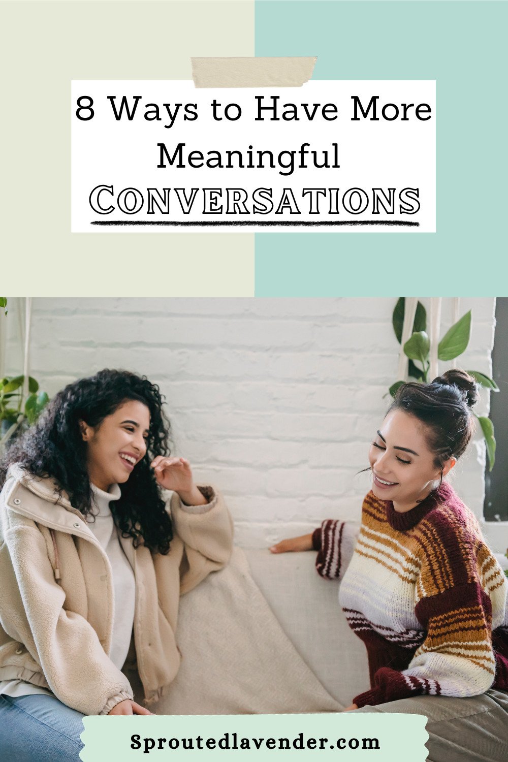 How to Have More Meaningful Conversations: 10 Proven Tips for Deeper Connections