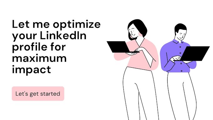 How to Optimize Your LinkedIn Profile for Maximum Visibility