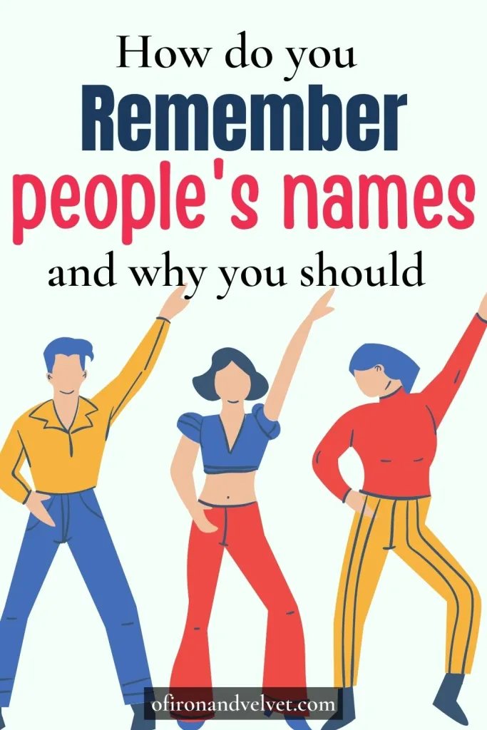 How to Remember People's Names: A Simple and Effective Technique