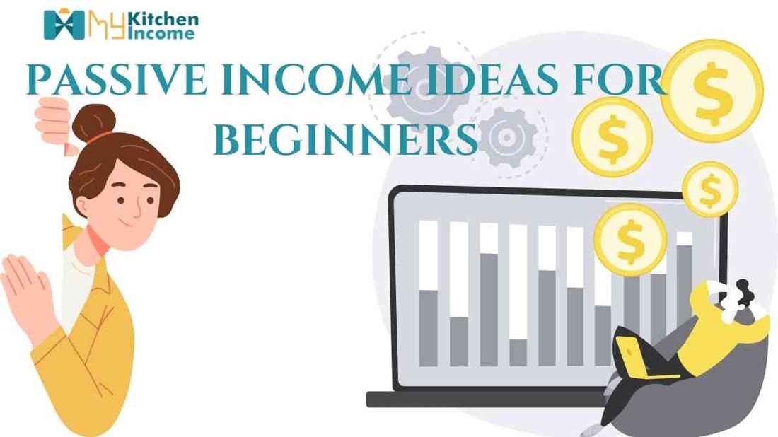 7 Passive Income Ideas That Require Almost No Initial Investment